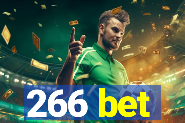 266 bet